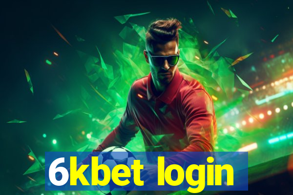 6kbet login